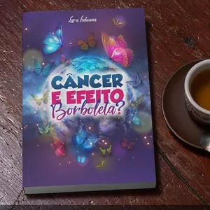 Imagem de capa para o Ebook Câncer e efeito borboleta? 🦋