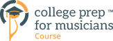 College Prep for Musicians