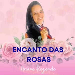 Imagem de capa para o Curso online Encanto das Rosas por Ariane Rezende