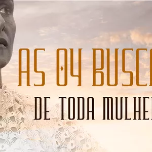 Imagem de capa para o Curso online [OFF] As 4 Buscas de Toda Mulher