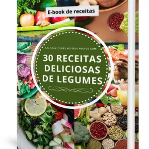 Imagem de capa para o Ebook 30 receitas deliciosas de legumes