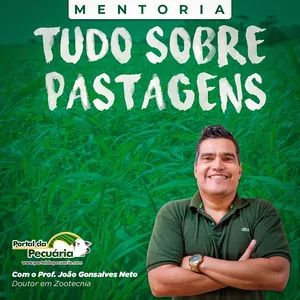 Curso Mentoria - Tudo sobre Pastagens