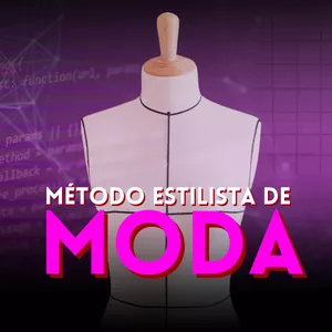 Imagem de capa para o Curso online MÉTODO ESTILISTA DE MODA