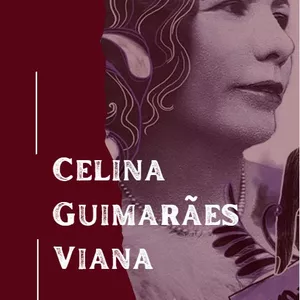 Imagem de capa para o Ebook Celina Guimarães Viana