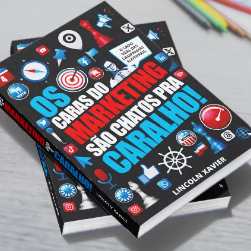 Capa do Livro Os caras do marketing são chatos pra caralho!