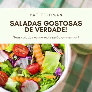 Imagem de capa para o Ebook Saladas Gostosas de Verdade!