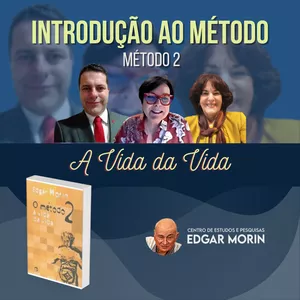 Imagem de capa para o Curso online Edgar Morin - O Método 2: A Vida da Vida