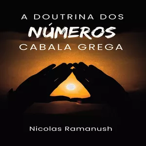 Imagem de capa para o Ebook A Doutrina dos Números - Cabala Grega 