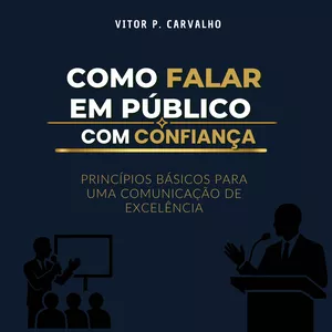 Imagem de capa para o Ebook Como Falar em Público com Confiança