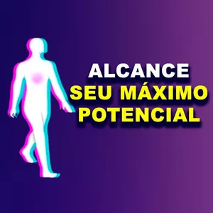 Imagem de capa para o Curso online ALCANCE SEU MÁXIMO POTENCIAL