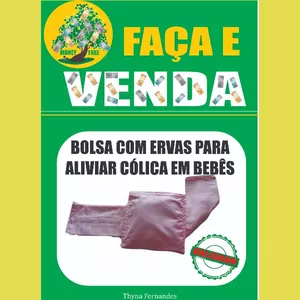 Imagem principal do produto FAÇA E VENDA BOLSA COM ERVAS PARA CÓLICAS EM BEBÊS