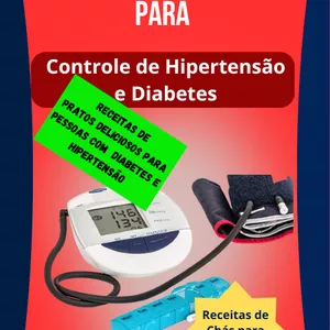 Imagem de capa para o Ebook Guia de Dieta para Controle de Hipertensão e Diabetes