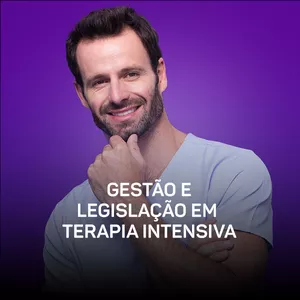 Imagem do curso Curso - Gestão e Legislação em Terapia Intensiva
