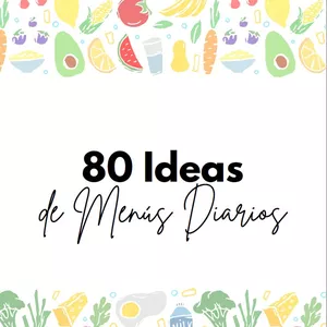 Imagen de portada para Ebook 80 Menús Diarios: Recetas fáciles, rápidas y deliciosas + guía Paso a paso