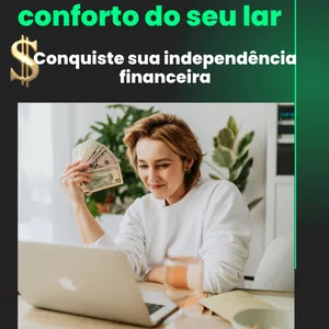 Imagem de capa para o Ebook Trabalhe no conforto do seu lar e conquiste sua independência financeira .
