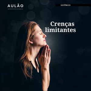 Imagem de capa para o Curso online Aulão: Crenças limitantes