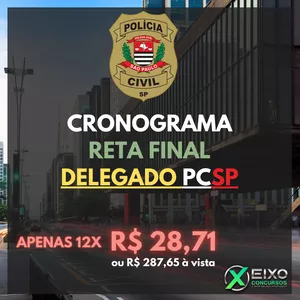Imagem de capa para o Curso online Cronograma de Reta Final do Eixo Concursos®️ para Delegado de Polícia de São Paulo  (PÓS-EDITAL)
