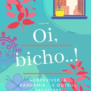 Imagem de capa para o Ebook Oi bicho..!