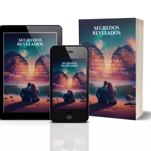 Imagem de capa para o Ebook Segredos Revelados: 6 Segredos para Transformar seu Casamento em uma Relação Duradoura e Feliz!