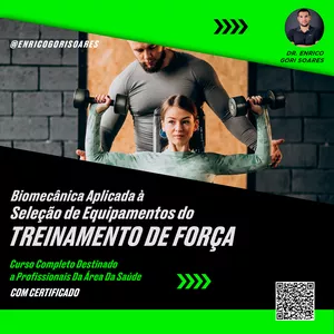 Imagem do curso CURSO - BIOMECÂNICA APLICADA À SELEÇÃO DE EQUIPAMENTOS DE TREINAMENTO DE FORÇA