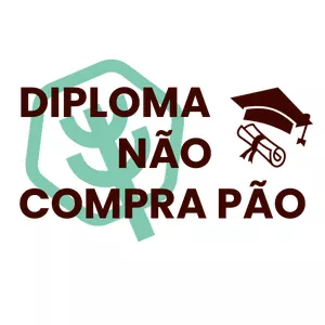 Imagem de capa para o Curso online Diploma não compra pão