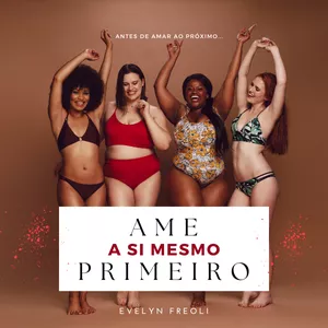 Imagem de capa para o Ebook Ame a si mesmo primeiro.