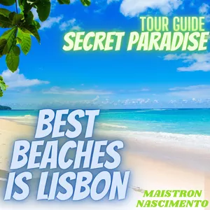 Cover image for Ebook Tour Guide. Secret Paradise Best Beaches is Lisbon.
