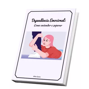 Imagem de capa para o Ebook DEPENDÊNCIA EMOCIONAL: COMO ENTENDER E SUPERAR 