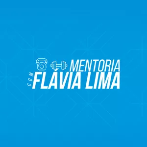 Imagem de capa para o Curso online Mentoria com Flávia Lima