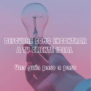 Imagen de portada para Ebook DESCUBRE COMO ENCONTRAR A TU CLIENTE IDEAL: Una guía paso a paso