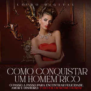 Imagem de capa para o Ebook Como conquistar um Homem Rico
