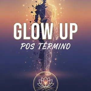 Imagem de capa para o Ebook Glow Up Pós Término