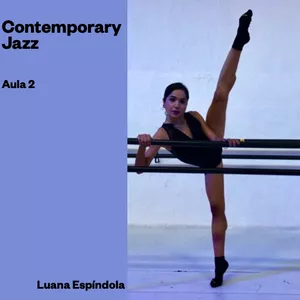 Imagem principal do produto Contemporary Jazz com Luana Espíndola - Aula 2