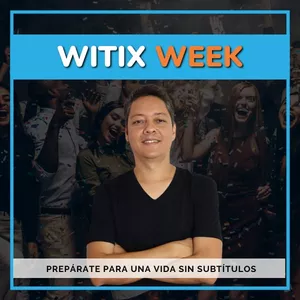 Witix Week
