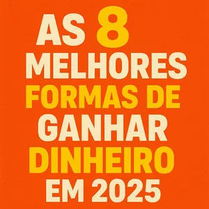 Imagem de capa para o Ebook Melhores formas de ganhar dinheiro com a internet