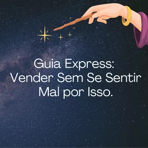Imagem de capa para o Curso online Guia Express: Vender sem Se Sentir Mal por Isso.