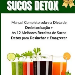Imagem de capa para o Ebook Sucos detox pra secar