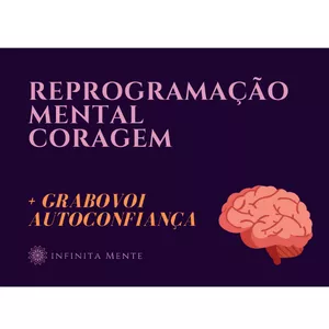 Imagem de capa para o Curso online Reprogramação Mental Subliminar Coragem + Grabovoi Autoconfiança
