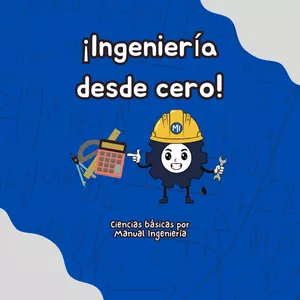Imagen de portada para Curso online ¡Ingeniería desde cero! Introducción a ciencias básicas