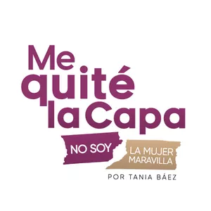 Imagen de portada para Curso online ME QUITÉ LA CAPA NO SOY LA MUJER MARAVILLA 2.0