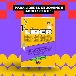 Imagem de capa para o Ebook Líder Referência para Jovens e Adolescentes na Igreja