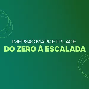 Imagem de capa para o Curso online Imersão Marketplace do Zero à Escalada