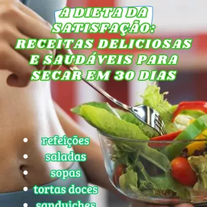 Imagem de capa para o Ebook A Dieta da Satisfação: Receitas Deliciosas e Saudáveis ​​para secar em 30 dias