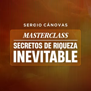 Imagen de portada para Curso online Agrega a tu compra "Masterclass: Secretos de Riqueza Inevitable"