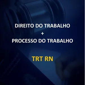 Imagem de capa para o Curso online TRT-RN - Direito do Trabalho e Direito Processual do Trabalho