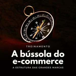 Imagem do curso A Bússola do E-commerce