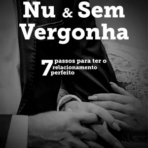 Imagem de capa para o Ebook Livro Nu &amp; Sem Vergonha 