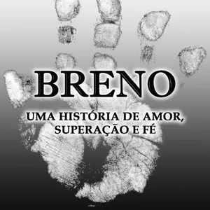 Imagem principal do produto BRENO - UMA HISTÓRIA DE AMOR, SUPERAÇÃO E FÉ