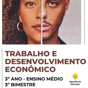 Imagem de capa para o Ebook Trabalho e Desenvolvimento Econômico 3º Ano 3º Bimestre (Ensino Médio) - Apostila com Planos de Aula