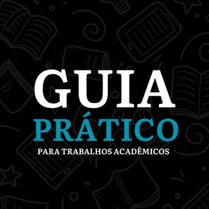 Imagem de capa para o Ebook GUIA PRÁTICO PARA TRABALHOS ACADÊMICOS